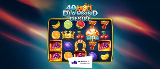 40 Hot Diamond Desire